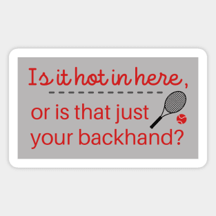 Tennis Player Funny Backhand Magnet